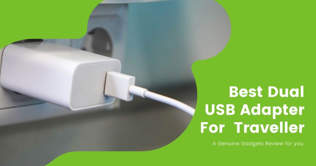 Best Dual USB Adapter For Traveler